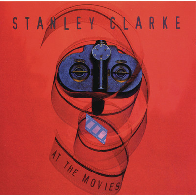 アルバム/At The Movies/Stanley Clarke