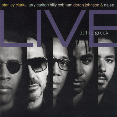 アルバム/Stanley Clarke & Friends Live At The Greek/Stanley Clarke