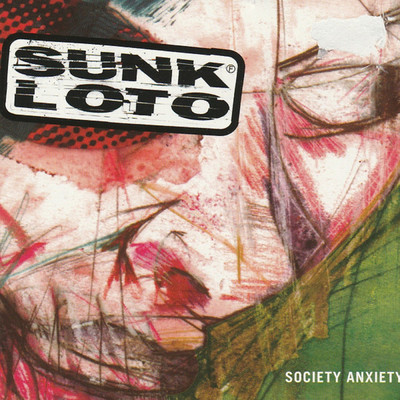 Society Anxiety (Explicit)/Sunk Loto