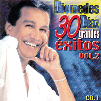 アルバム/30 Grandes Exitos Vol. 2/Diomedes Diaz