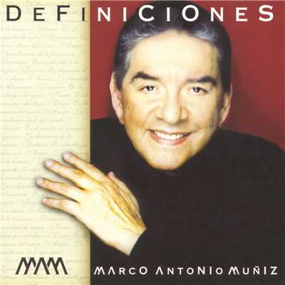 アルバム/Definiciones/Marco Antonio Muniz