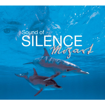 Sound Of Silence: Mozart/Various Artists
