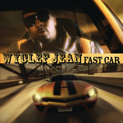 アルバム/Fast Car/Wyclef Jean