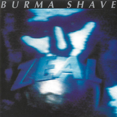 ZEAL/Burma Shave