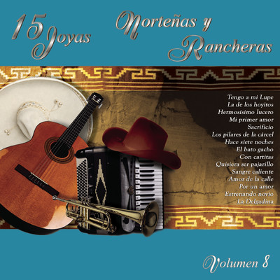 15 Joyas Nortenas y Rancheras, Vol. 8/Various Artists