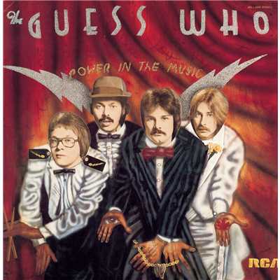 Power In The Music/The Guess Who