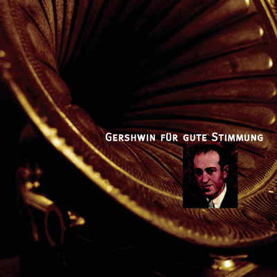 Gershwin fur gute Stimmung/Various Artists