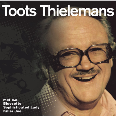 Bluesette/Toots Thielemans／Wim Overgaauw