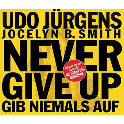 Never Give Up - Gib niemals auf/Jocelyn B. Smith