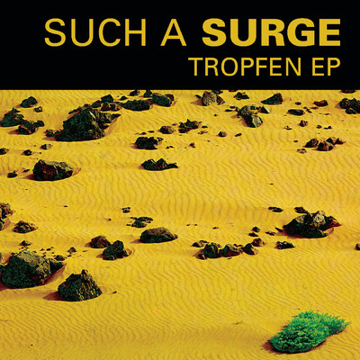 アルバム/Tropfen EP (Special Edition)/Such A Surge
