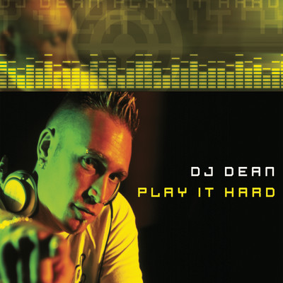 アルバム/Play It Hard/DJ Dean