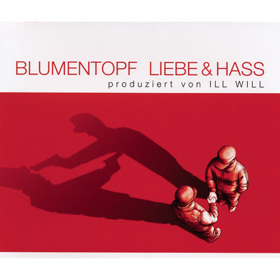 アルバム/Liebe und Hass/Blumentopf