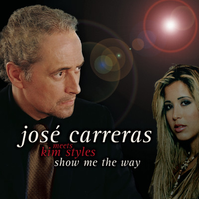 アルバム/Show Me The Way (Clean) feat.Kim Styles/Jose Carreras