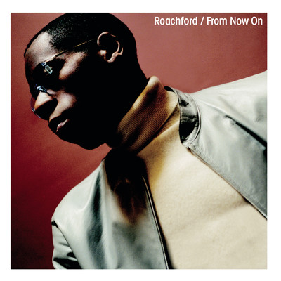 From Now On/Roachford