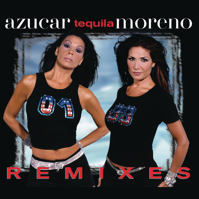 アルバム/Tequila Remixes/Azucar Moreno