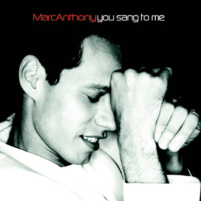 アルバム/You Sang To Me/Marc Anthony