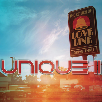 アルバム/The Return Of Loveline/Unique II