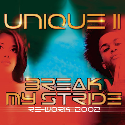 アルバム/Break My Stride Re-Work 2002/Unique II