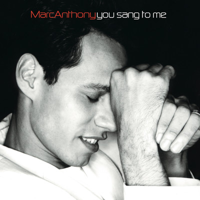 アルバム/You Sang To Me/Marc Anthony