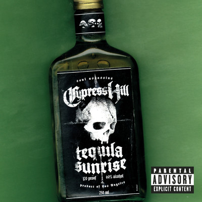 Tequila Sunrise (Explicit)/Cypress Hill