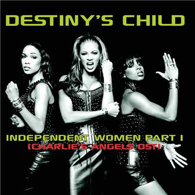 アルバム/Independent Women (Charlie's Angels OST)/Destiny's Child