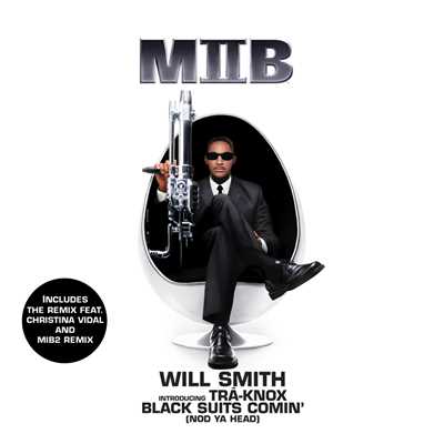 Black Suits Comin' (Nod Ya Head) (Album Version)/Will Smith introducing TRA-KNOX／TRA-Knox