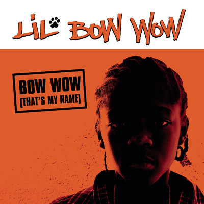 アルバム/Bow Wow (That's My Name) (Clean)/Lil Bow Wow