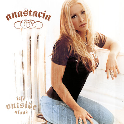 アルバム/Left Outside Alone/Anastacia