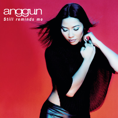 アルバム/Still Reminds Me/Anggun