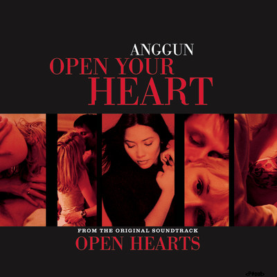 アルバム/Open your heart (Open hearts Soundtrack)/Anggun
