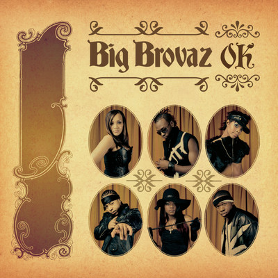 アルバム/O.K./Big Brovaz