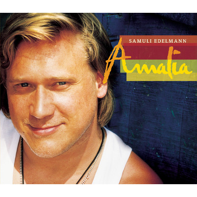シングル/Amalia/Samuli Edelmann