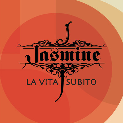 シングル/La Vita Subito/Jasmine