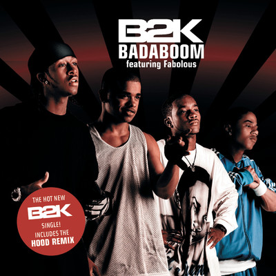 シングル/Badaboom/B2K
