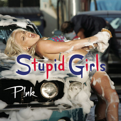 アルバム/Stupid Girls (Explicit)/P！NK