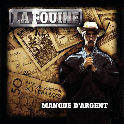 アルバム/Manque D'Argent/La Fouine