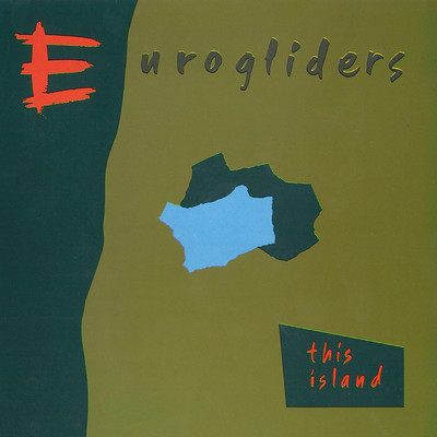 アルバム/This Island/Eurogliders