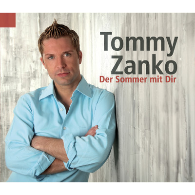 Der Sommer mit Dir (Radio Edit)/Tommy Zanko