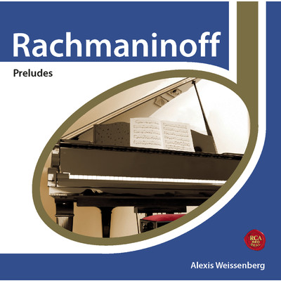 Rachmaninoff: Preludes/アレクシス・ワイセンベルク