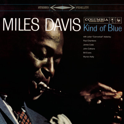 Kind Of Blue (Legacy Edition)/Miles Davis