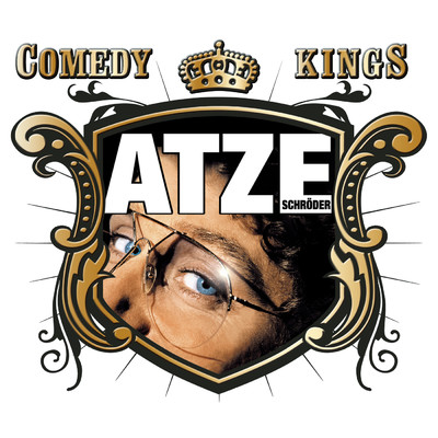 Comedy Kings: Meisterwerke/Atze Schroder