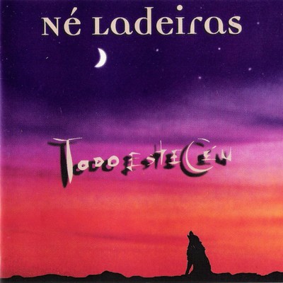 Invocacao Da Alcateia (Album Version) (Clean)/Ne Ladeiras