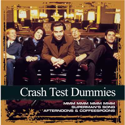 Superman's Song/Crash Test Dummies