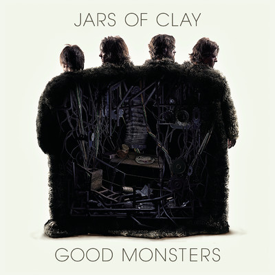 Good Monsters/Jars Of Clay