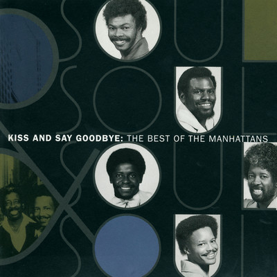 アルバム/The Best Of The Manhattans: Kiss And Say Goodbye/The Manhattans