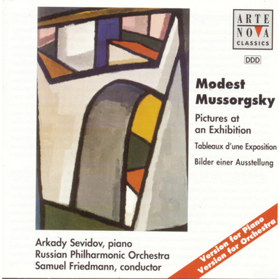 アルバム/Mussorgsky: Pictures at an Exhibition--Piano & Orchestral Versions/Arkady Sevidov