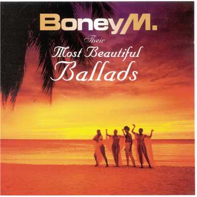 Their Most Beautiful Ballads/Boney M.