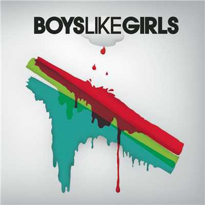 Up Against The Wall (Album Version)/Boys Like Girls