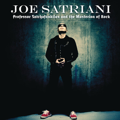 ハイレゾアルバム/Professor Satchafunkilus and the Musterion of Rock/Joe Satriani