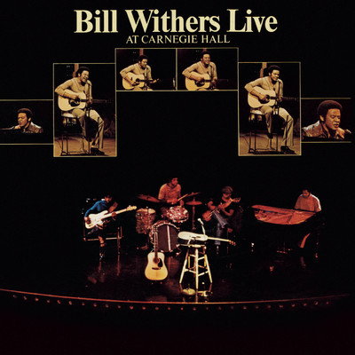 アルバム/Bill Withers Live At Carnegie Hall/Bill Withers